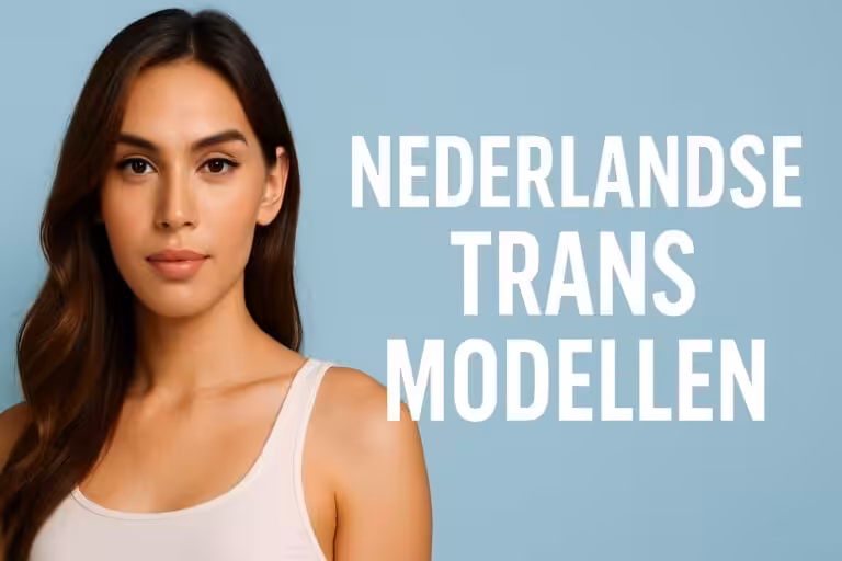 Nederlandse trans modellen en creators in 2025: van catwalk tot content kings & queens